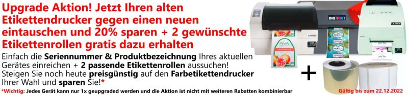Noch 28 Tage! Upgradeaktion: Tauschen Sie Ihren alten Etikettendrucker gegen einen neuen ein und sparen Sie 20% und erhalten Sie 2 Etikettenrollen gratis dazu